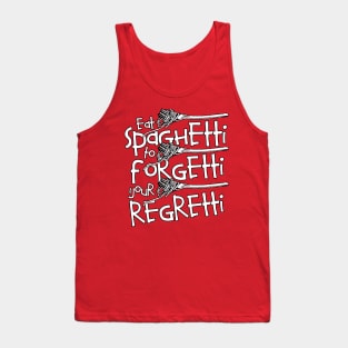 Spaghetti No Regretti Tank Top